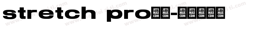 stretch pro下载字体转换